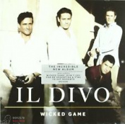IL DIVO - WICKED GAME CD