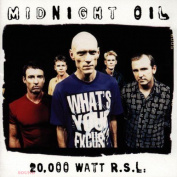 MIDNIGHT OIL - 20000 WATT RSL - THE MIDNIGHT OIL COLLEC CD