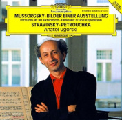 Anatol Ugorski Mussorgsky: Pictures At An Exhibition / Stravinsky: Three Movements From "Petrushka" CD
