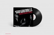 The Goo Goo Dolls Greatest Hits Volume One The Singles LP