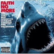 FAITH NO MORE - THE VERY BEST DEFINITIVE ULTIMATE GREATEST HITS COLLECTION 2 CD