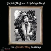 CAPTAIN BEEFHEART - MIRROR MAN SESSIONS  2 LP