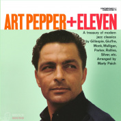 Art Pepper Art Pepper + Eleven: Modern Jazz Classics LP