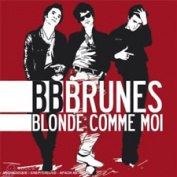 BB BRUNES - BLONDE COMME MOI 2 СD