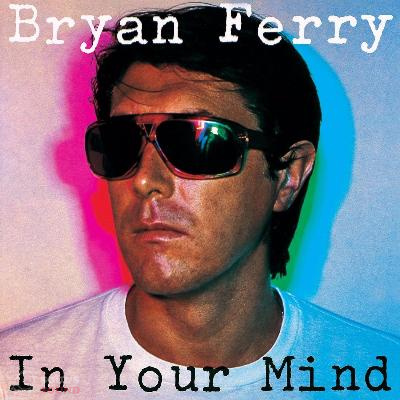Bryan Ferry In Your Mind CD