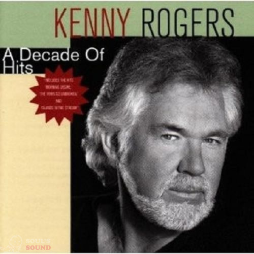 KENNY ROGERS - A DECADE OF HITS CD