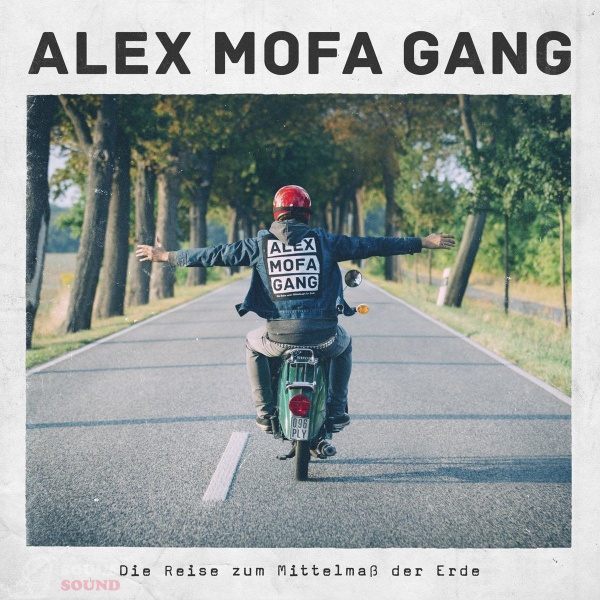 ALEX MOFA GANG - DIE REISE ZUM MITTELMAS DER ERDE LP+CD