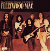 FLEETWOOD MAC - BLACK MAGIC WOMAN - THE BEST OF 2 CD