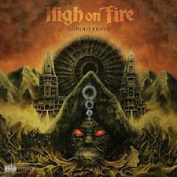 HIGH ON FIRE - LUMINIFEROUS CD