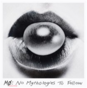 MO - NO MYTHOLOGIES TO FOLLOW CD