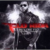 FLO RIDA - ONLY ONE FLO [PART 1] CD