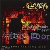 NEIL YOUNG / CRAZY HORSE - SLEEPS WITH ANGELS CD
