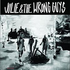 Julie & The Wrong Guys - Julie & The Wrong Guys CD