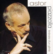 ASTOR PIAZZOLLA - ITINERAIRE D'UN GENIE CD