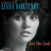 LINDA RONSTADT - CLASSIC LINDA RONSTADT: JUST ONE LOOK 2CD