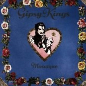 GIPSY KINGS - MOSAIQUE CD