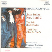 SHOSTAKOVICH : Jazz Suites Nos. 1 and 2 / The Bolt Suite / Tahiti Trot CD