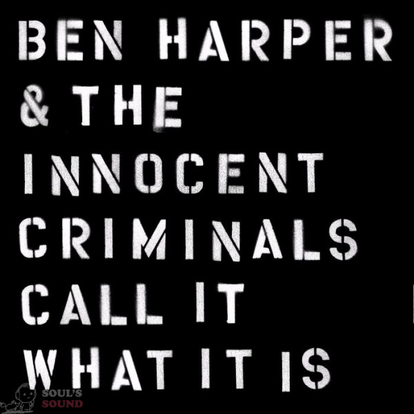 Ben Harper & The Innocent Criminals Call It What It Is LP