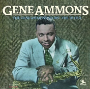 Gene Ammons The Gene Ammons Story: The 78 Era CD