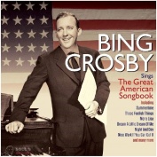 BING CROSBY SINGS THE GREAT AMERICAN SONGBOOK CD