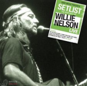 WILLIE NELSON - SETLIST: THE VERY BEST OF WILLIE NELSON CD