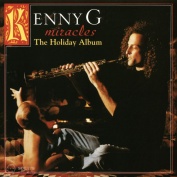 Kenny G Miracles: The Holiday Album LP