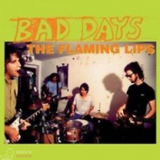THE FLAMING LIPS - BAD DAYS EP LP