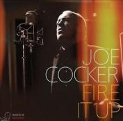 JOE COCKER - FIRE IT UP CD
