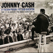 JOHNNY CASH - AT SAN QUENTIN /AT FOLSOM PRISON. 2 CLASSIC PRISON CONCERTS 2 CD