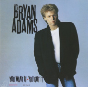 Bryan Adams You Want It You Got It CD