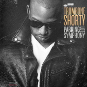 Trombone Shorty - Parking Lot Symphony LP