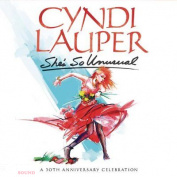 CYNDI LAUPER - SHE'S SO UNUSUAL: A 30TH ANNIVERSARY CELEBRATION (DELUXE EDITION) 2CD