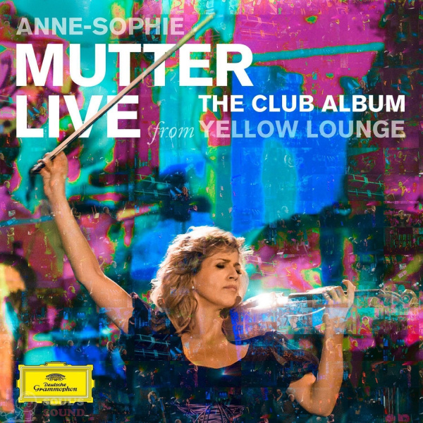 Anne-Sophie Mutter, Mahan Esfahani, Lambert Orkis, Mutter's Virtuosi Live From Yellow Lounge CD + DVD