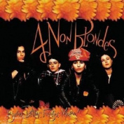 4 Non Blondes - Bigger, Better, Faster, More! CD