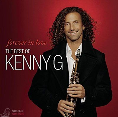 KENNY G - FOREVER IN LOVE: THE BEST OF KENNY G CD
