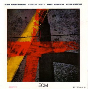 John Abercrombie, Marc Johnson , Peter Erskine ‎– Current Events CD