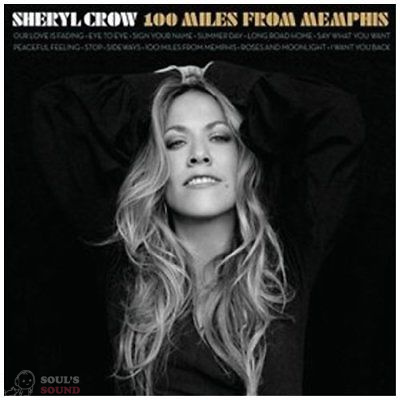 Sheryl Crow - 100 Miles From Memphis CD