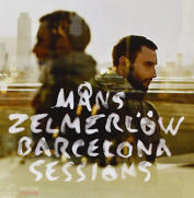 MANS ZELMERLOW - BARCELONA SESSIONS CD
