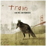 TRAIN - SAVE ME, SAN FRANCISCO CD