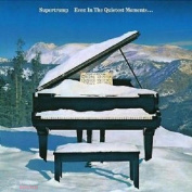 Supertramp - Even In The Quietest Moments... CD