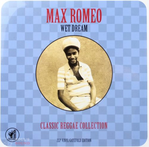 MAX ROMEO - WET DREAM CLASSIC REGGAE COLLECTION 2LP
