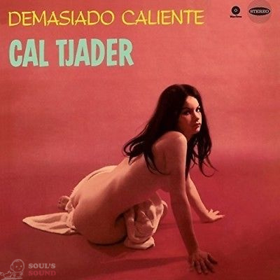 CAL TJADER - DEMASIADO CALIENTE + 1 BONUS TRACK LP