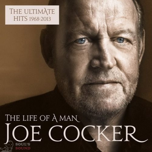 Joe Cocker The Life Of A Man The Ultimate Hits (1968-2013) 2 LP