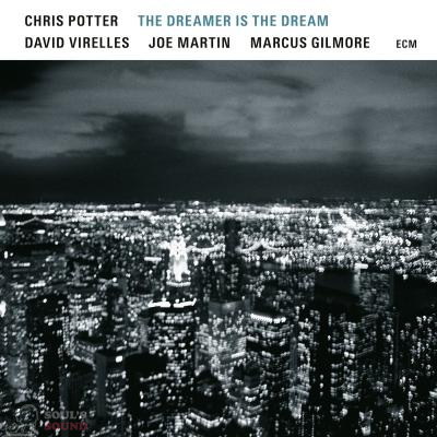 Chris Potter The Dreamer Is The Dream CD