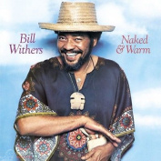 WITHERS BILL - NAKED & WARM LP