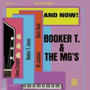 BOOKER T. & THE MG'S - AND NOW! CD