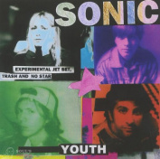 Sonic Youth Experimental Jet Set, Trash And No Star CD