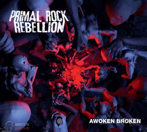 Primal Rock Rebellion Awoken Broken 2 LP