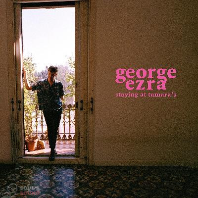 George Ezra Staying at Tamara's CD