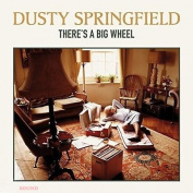 DUSTY SPRINGFIELD - THERE'S A BIG WHEEL LP